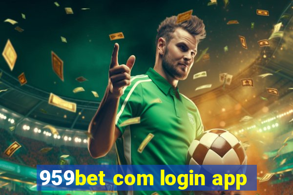 959bet com login app